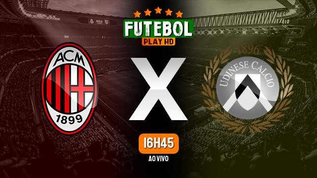 Assistir Milan x Udinese ao vivo 04/11/2023 HD