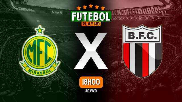 Assistir Mirassol x Botafogo-SP ao vivo 17/02/2024 HD