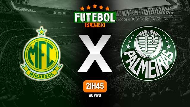 Assistir Mirassol x Palmeiras ao vivo 16/01/2023 HD