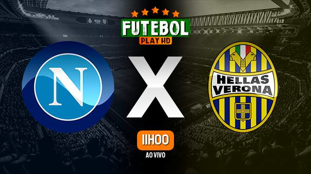 Assistir Napoli x Hellas Verona ao vivo Grátis HD 04/02/2024