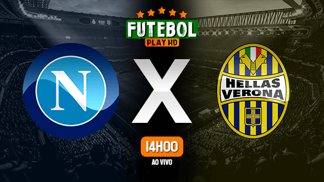 Assistir Napoli x Hellas Verona ao vivo Grátis HD 23/05/2021