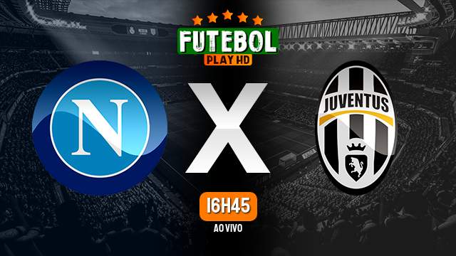 Assistir Napoli x Juventus ao vivo 13/01/2023 HD