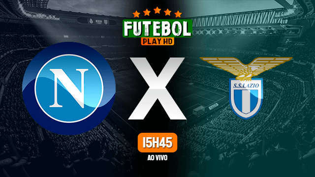 Assistir Napoli x Lazio ao vivo online 01/08/2020