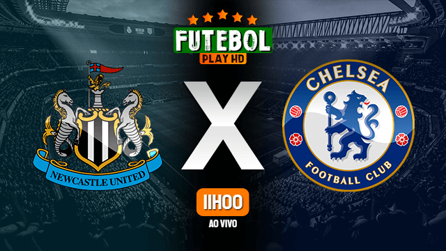 Assistir Newcastle x Chelsea ao vivo online 21/11/2020 HD