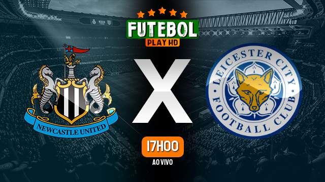 Assistir Newcastle x Leicester City ao vivo HD 10/01/2023 Grátis