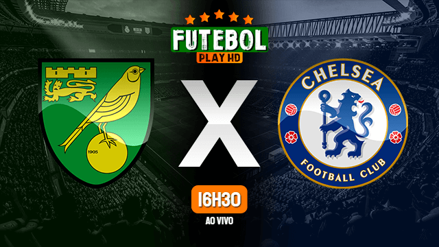 Assistir Norwich City x Chelsea ao vivo 10/03/2022 HD online