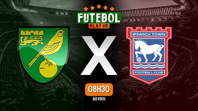 Assistir Norwich City x Ipswich Town ao vivo HD 06/04/2024 Grátis