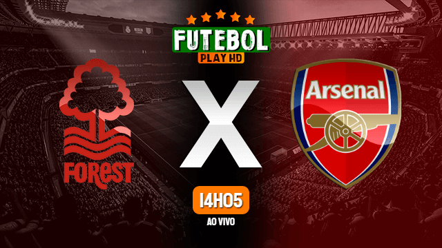 Assistir Nottingham Forest x Arsenal ao vivo Grátis HD 09/01/2022