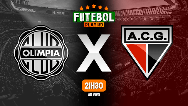 Assistir Olimpia x Atlético-GO ao vivo 30/06/2022 HD