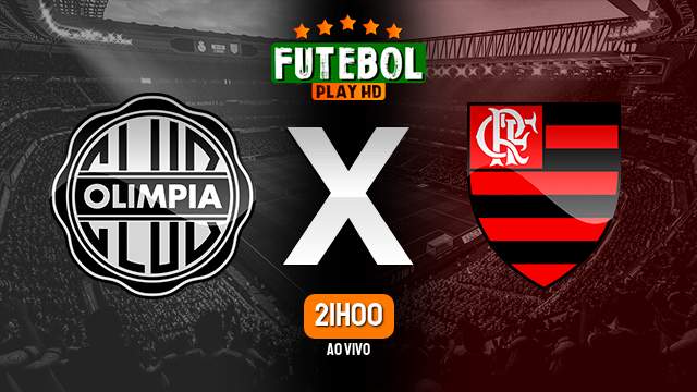 Assistir Olimpia x Flamengo ao vivo 10/08/2023 HD online