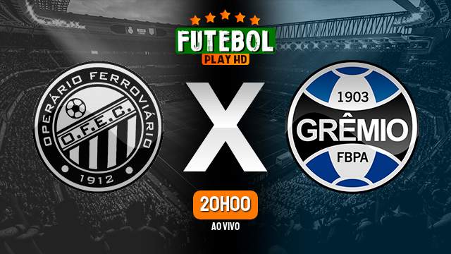 Assistir Operário-PR x Grêmio ao vivo Grátis HD 30/04/2024