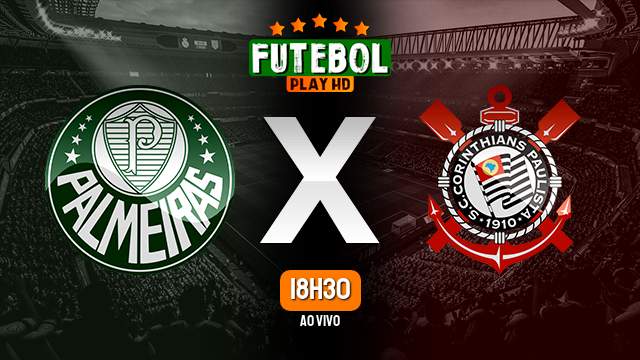 Assistir Palmeiras x Corinthians ao vivo 29/04/2023 HD