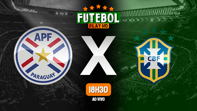 Assistir Paraguai x Brasil ao vivo online 08/06/2021 HD