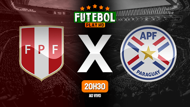 Assistir Peru x Paraguai ao vivo HD 29/03/2022 Grátis