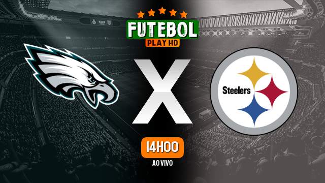 Assistir Philadelphia Eagles x Pittsburgh Steelers ao vivo 30/10/2022 HD online
