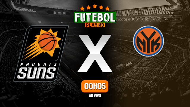 Assistir Phoenix Suns x New York Knicks ao vivo NBA HD 04/03/2022