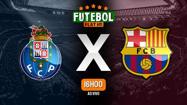 Assistir Porto x Barcelona ao vivo Grátis HD 04/10/2023
