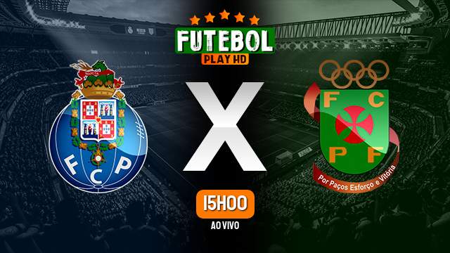 Assistir Porto x Paços de Ferreira ao vivo 05/11/2022 HD online