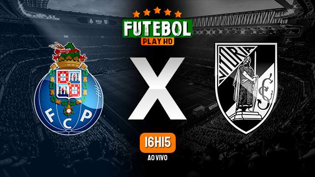 Assistir Porto x Vitória de Guimarães ao vivo online 17/04/2024 HD