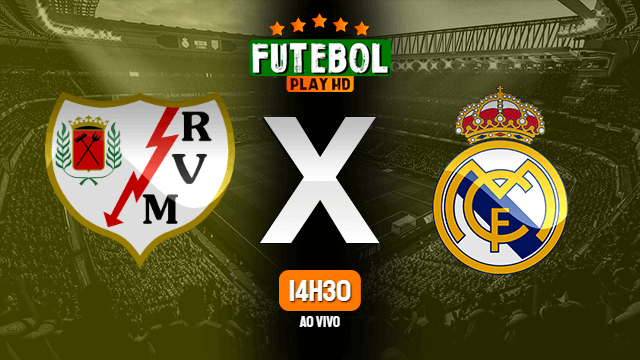 Assistir Rayo Vallecano x Real Madrid ao vivo 26/02/2022 HD online