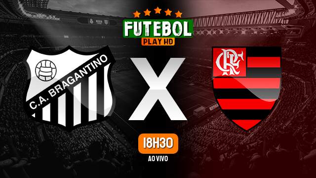 Assistir RB Bragantino x Flamengo ao vivo Grátis HD 04/05/2024