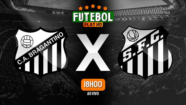 Assistir RB Bragantino x Santos ao vivo online 03/03/2024 HD