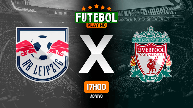 Assistir RB Leipzig x Liverpool ao vivo 16/02/2021 HD