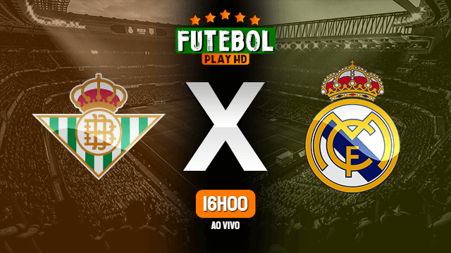 Assistir Real Betis x Real Madrid ao vivo Grátis HD 26/09/2020