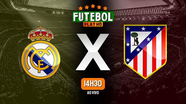 Assistir Real Madrid x Atlético Madrid ao vivo 25/02/2023 HD online