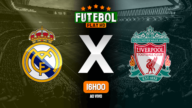 Assistir Real Madrid x Liverpool ao vivo HD 06/04/2021 Grátis