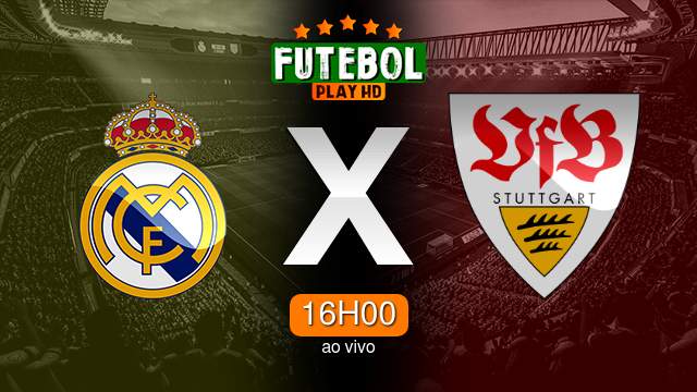 Assistir Real Madrid x Stuttgart ao vivo 17/09/2024 HD