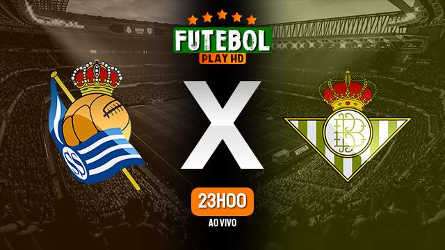 Assistir Real Sociedad x Betis ao vivo HD 05/08/2023 Grátis