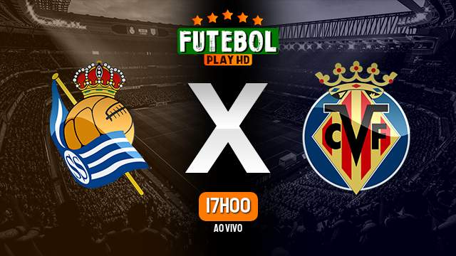 Assistir Real Sociedad x Villarreal ao vivo HD 23/02/2024 Grátis