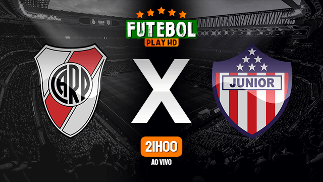 Assistir River Plate x Junior Barranquilla ao vivo online 28/04/2021 HD
