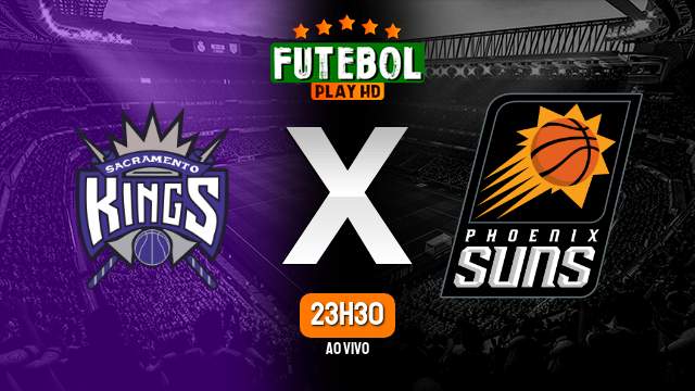 Assistir Sacramento Kings x Phoenix Suns ao vivo HD 12/04/2024 Grátis