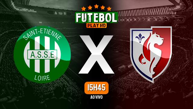 Assistir Saint-Étienne x Lille ao vivo 13/09/2024 HD