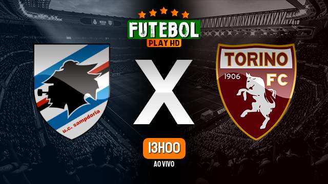 Assistir Sampdoria x Torino ao vivo online 03/05/2023 HD