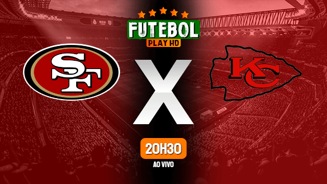 Assistir Super Bowl 54: San Francisco 49ers x Chiefs ao vivo 02/02/2020