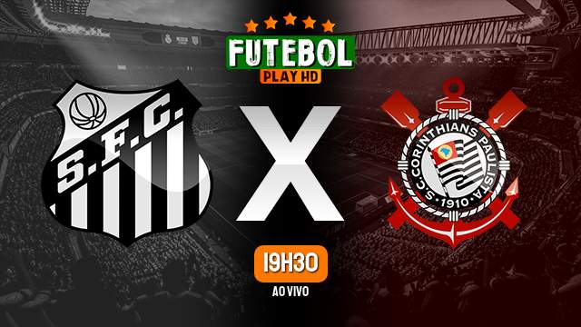 Assistir Santos x Corinthians ao vivo 07/02/2024 HD online