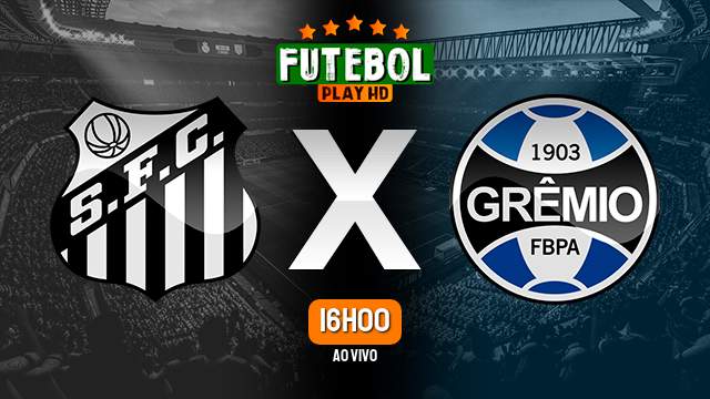 Assistir Santos x Grêmio ao vivo 20/08/2023 HD online