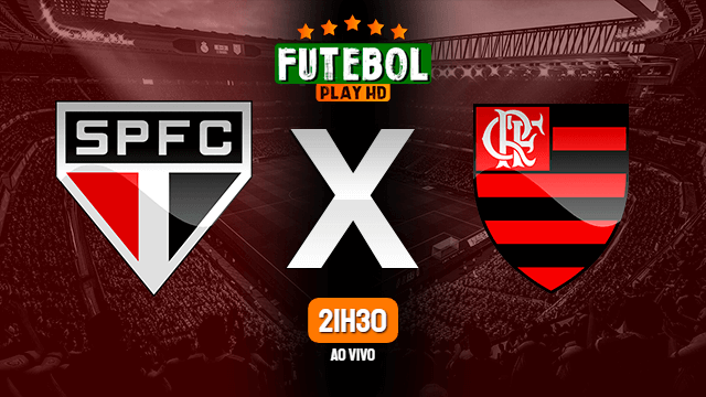 Assistir São Paulo x Flamengo ao vivo Grátis HD 24/08/2022