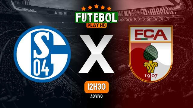 Assistir Schalke 04 x Augsburg ao vivo HD 02/10/2022 Grátis