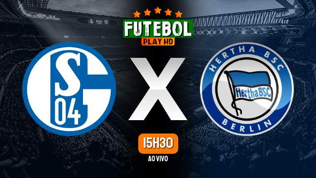 Assistir Schalke 04 x Hertha Berlin ao vivo online 14/04/2023 HD