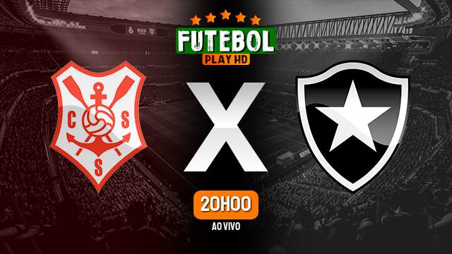 Assistir Sergipe x Botafogo ao vivo HD 02/03/2023 Grátis