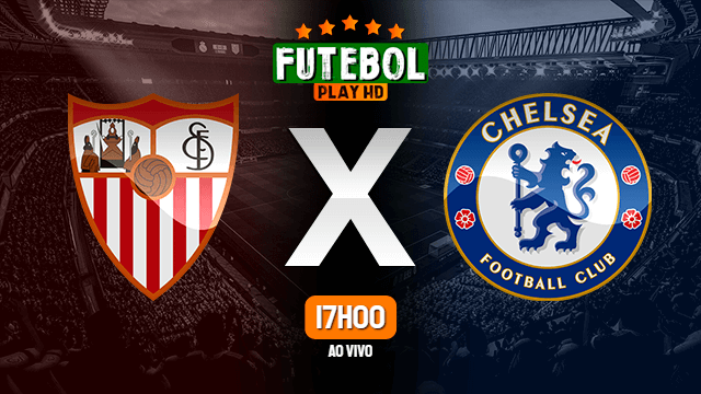 Assistir Sevilla x Chelsea ao vivo online 02/12/2020 HD