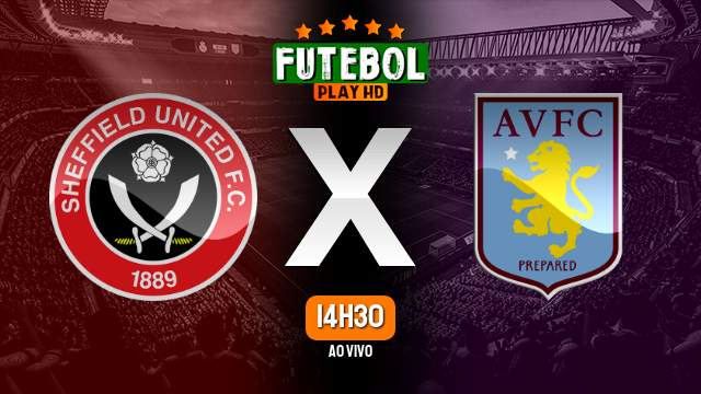 Assistir Sheffield United x Aston Villa ao vivo HD 03/02/2024 Grátis