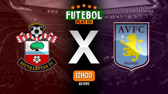 Assistir Southampton x Aston Villa ao vivo 21/01/2023 HD online