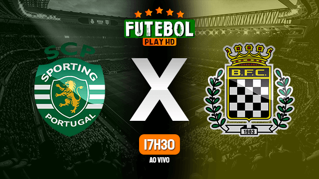 Assistir Sporting x Boavista ao vivo online 11/05/2021 HD
