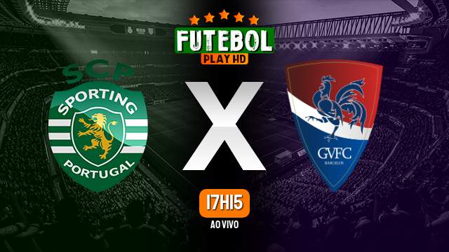 Assistir Sporting x Gil Vicente ao vivo Grátis HD 04/12/2023