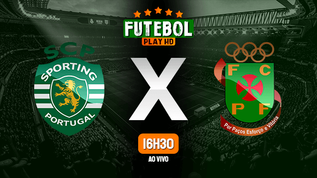 Assistir Sporting x Paços de Ferreira ao vivo 03/04/2022 HD online